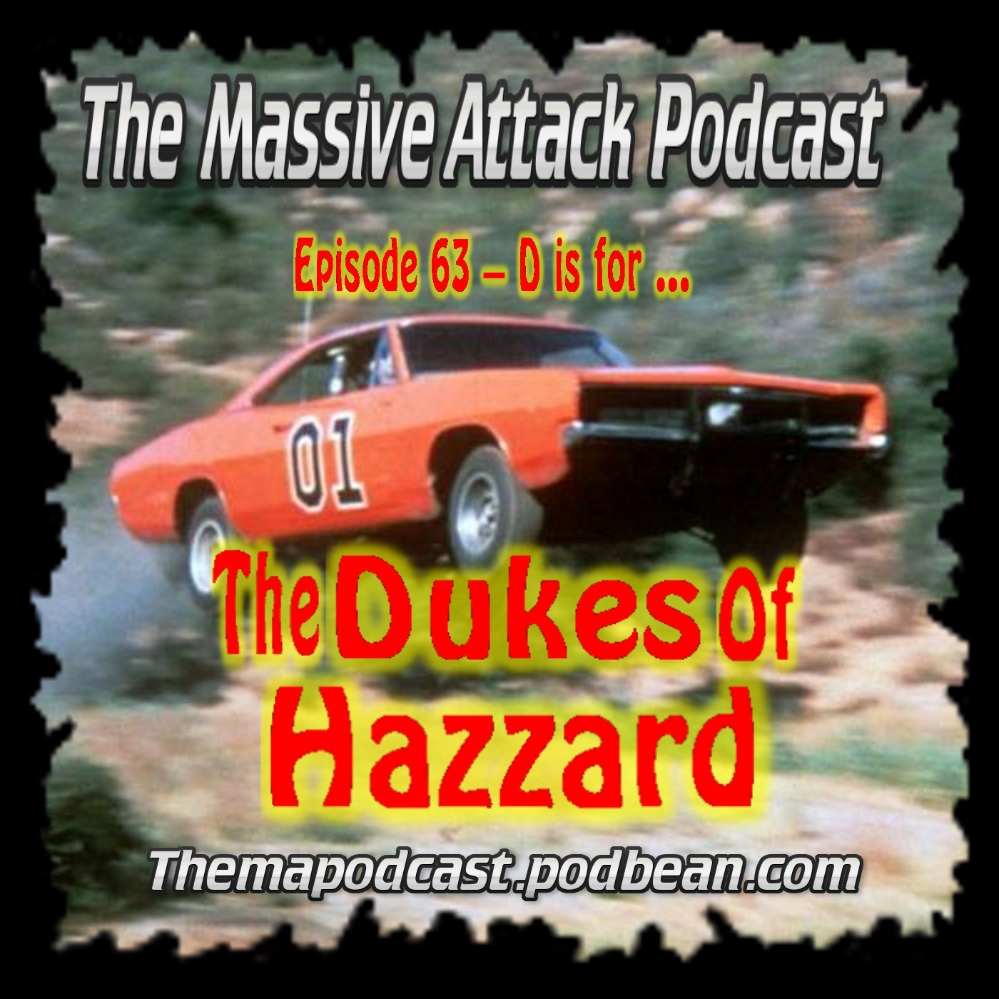 Episode 63 - D is for The Dukes of Hazzard!